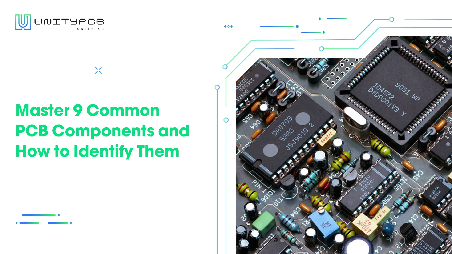 Master 9 Common PCB Components and How to Identify Them-Blog banner