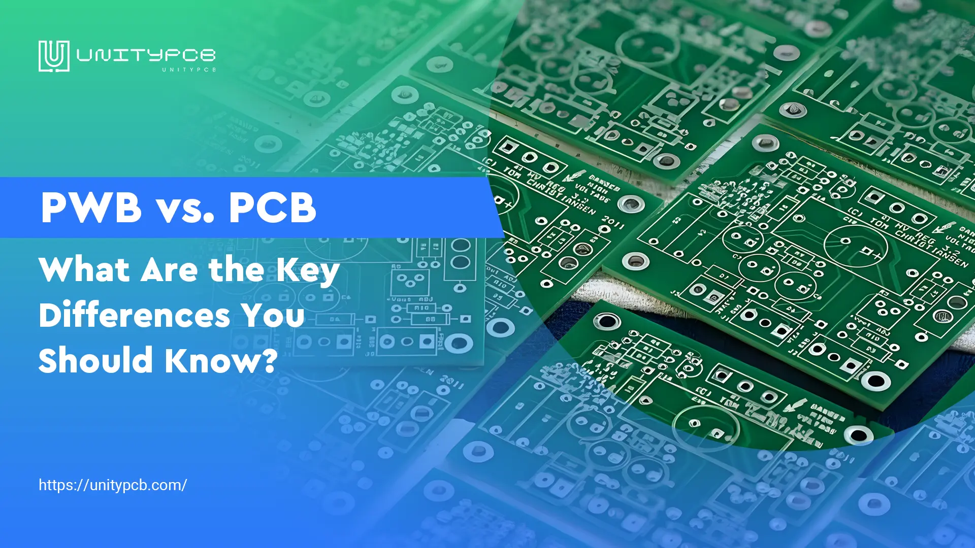 PWB vs. PCB What Are the Key Differences You Should Know_Blog banner